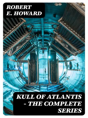 cover image of Kull of Atlantis--The Complete Series